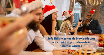 Las cenas de Navidad, una oportunidad para conocer mejor a la gente de tu equipo