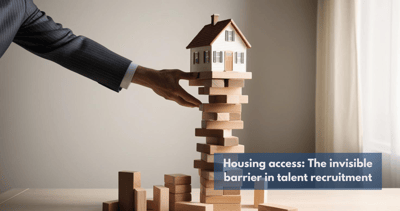 Housing access: The invisible barrier in talent recruitment